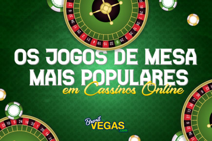 Os Jogos de Mesa Mais Populares em Cassinos Online